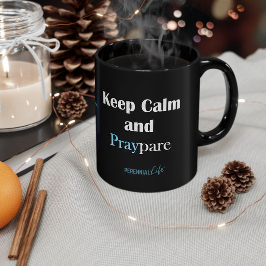 "Keep Calm and Praypare", Beverage Mug, by PerennialLIFE™