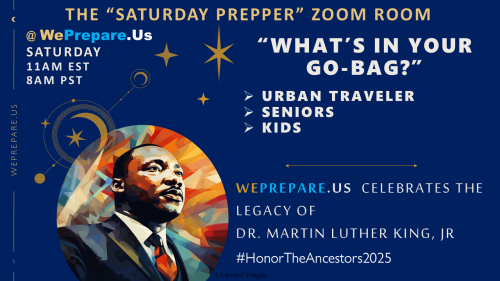 "Saturday Prepper" Zoom Room - 1-18-2025 - "What's in Your Go-Bag?" - PDF Download - FREE