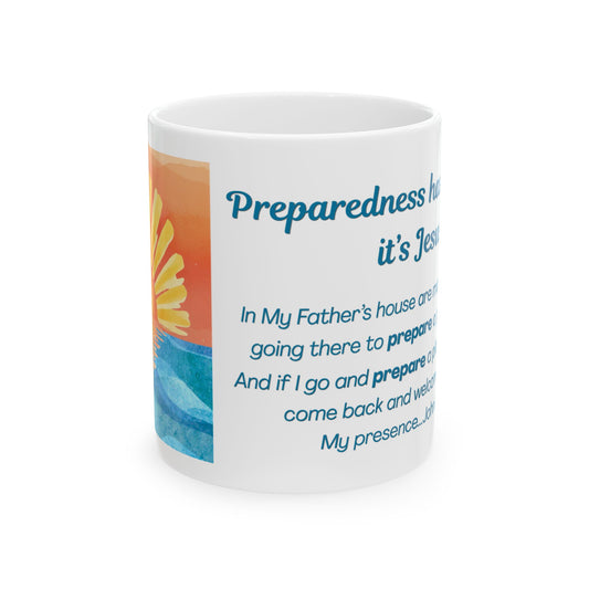 Inspirational Scripture Ceramic Mug — "Preparedness Is..." Religious Coffee Cup (11oz/15oz)